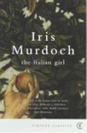 Couverture du livre « The Italian Girl » de Iris Murdoch aux éditions Random House Digital