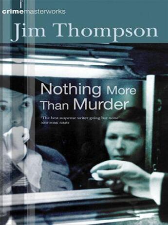 Couverture du livre « Nothing More Than Murder » de Jim Thompson aux éditions Orion Digital