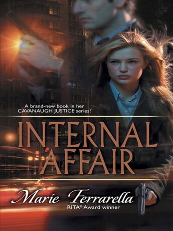 Couverture du livre « Internal Affair (Mills & Boon M&B) » de Marie Ferrarella aux éditions Mills & Boon Series