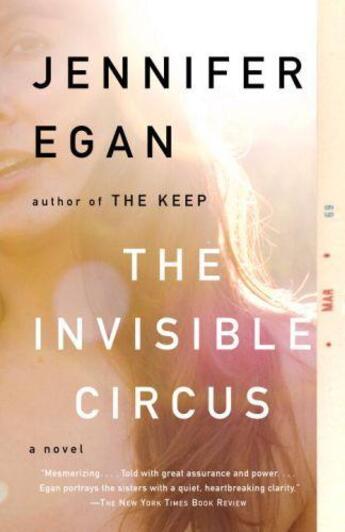 Couverture du livre « The Invisible Circus » de Jennifer Egan aux éditions Epagine