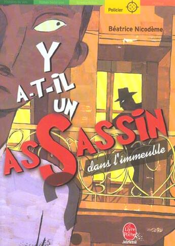 Couverture du livre « Y A-T-IL UN ASSASSIN DANS L'IMMEUBLE ? » de Nicodeme-B aux éditions Le Livre De Poche Jeunesse