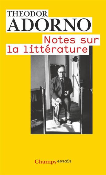 Couverture du livre « Notes sur la littérature » de Theodor Wiesengrund Adorno aux éditions Flammarion