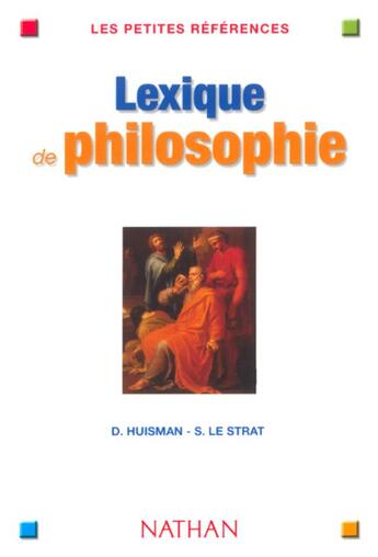 Couverture du livre « Lexique de philosophie » de Le Strat/Huisman aux éditions Nathan