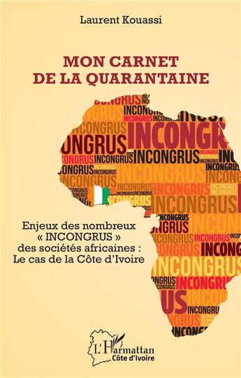 Couverture du livre « Mon carnet de la quarantaine : enjeux des nombreux 