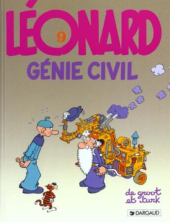 Couverture du livre « Léonard T.9 ; génie civil » de Bob De Groot et Turk aux éditions Lombard