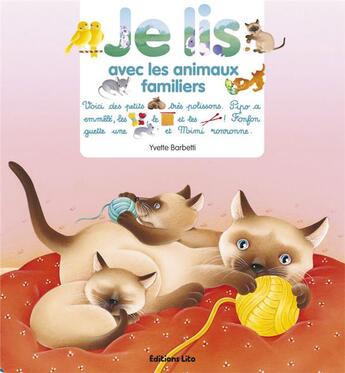 Couverture du livre « Je lis avec les animaux familiers » de  aux éditions Lito