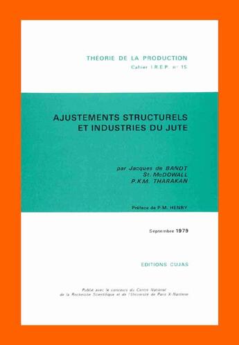 Couverture du livre « Ajustements structurels et industries du jute » de Jacques De Bandt aux éditions Cujas