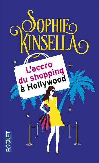 Couverture du livre « L'accro du shopping à Hollywood » de Sophie Kinsella aux éditions Pocket