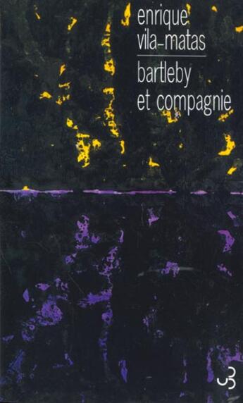 Couverture du livre « Bartleby et compagnie » de Vila-Matas/Beaumatin aux éditions Christian Bourgois