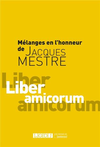 Couverture du livre « Mélanges en l'honneur de Jacques Mestre » de  aux éditions Lgdj