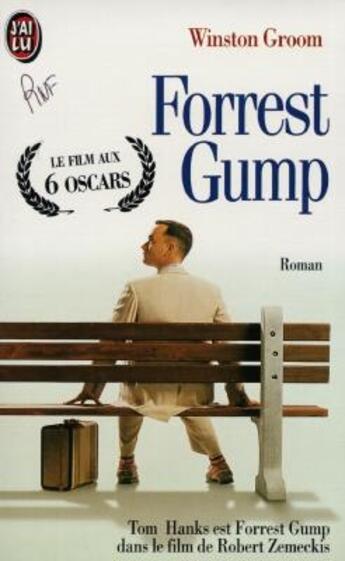 Couverture du livre « Forrest gump - - le film aux 6 osars » de Winston Groom aux éditions J'ai Lu