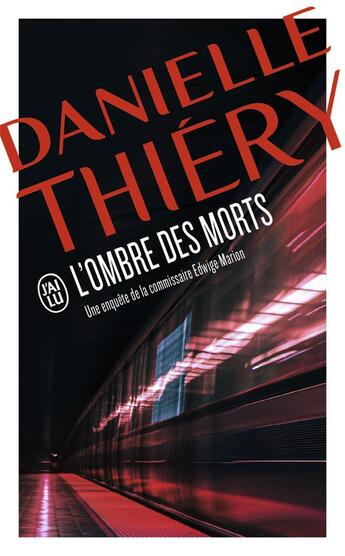 Couverture du livre « L'ombre des morts » de Danielle Thiery aux éditions J'ai Lu