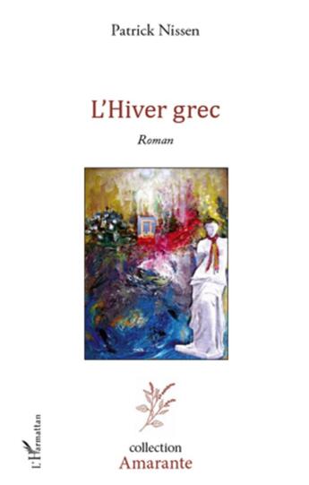 Couverture du livre « L'hiver grec » de Patrick Nissen aux éditions L'harmattan