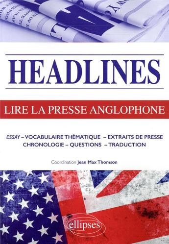 Couverture du livre « Current issues ; lire la presse anglophone en 21 dossiers » de Jean-Max Thomson et Linda Balniak aux éditions Ellipses