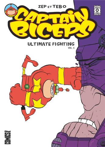 Couverture du livre « Captain biceps - ultimate fighting vol.1 » de Zep et Tébo aux éditions Glenat Comics