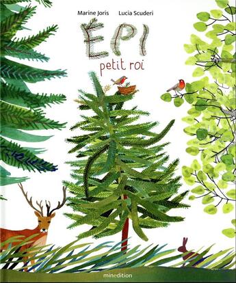 Couverture du livre « Epi, petit roi » de Marine Joris et Lucia Scuderi aux éditions Mineditions