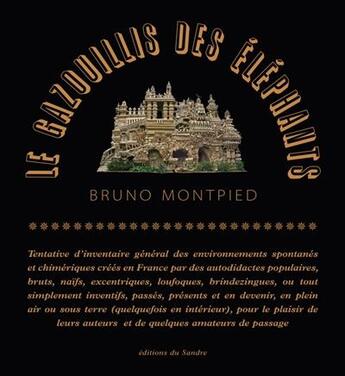 Couverture du livre « Le gazouillis des éléphants » de Bruno Montpied aux éditions Editions Du Sandre