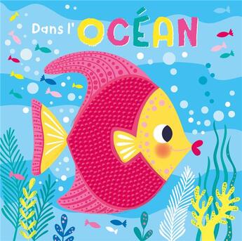 Couverture du livre « Ocean (coll.livre a toucher silicone) » de Sarah Wade aux éditions 1 2 3 Soleil