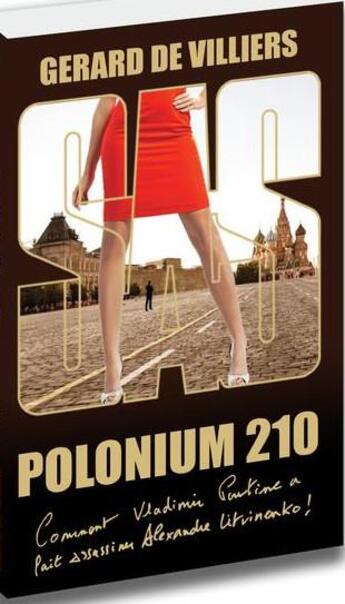 Couverture du livre « SAS t.167 : Polonium 210 » de Gerard De Villiers aux éditions Sas