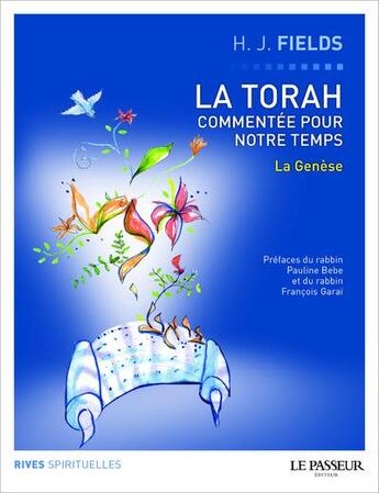 Couverture du livre « La Torah commentée pour notre temps Tome 1 ; la Genèse » de Harvey J. Fields aux éditions Le Passeur