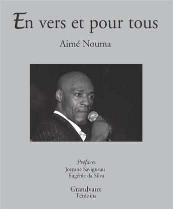 Couverture du livre « En vers et pour tous » de Aime Nouma aux éditions Grandvaux