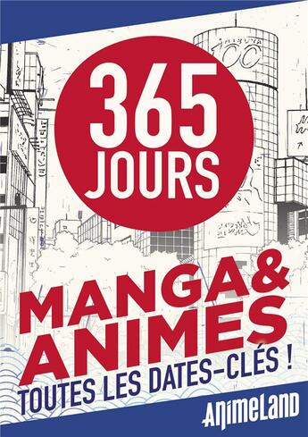 Couverture du livre « Éphéméride 365 jours japanime & manga (édition 2024) » de Animeland aux éditions Ynnis
