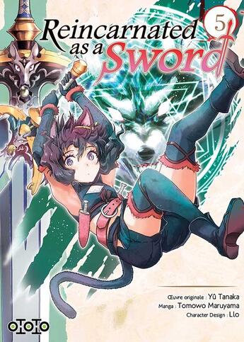 Couverture du livre « Reincarnated as a sword Tome 5 » de Yu Tanaka et Tomowo Maruyama et Llo aux éditions Ototo