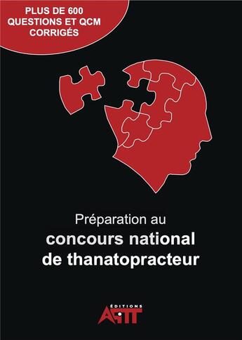 Couverture du livre « Préparation au concours national de thanatopracteur : plus de 600 questions, QCM et corrigés » de Anonyme aux éditions Afitt Editions