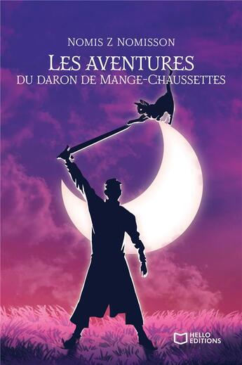 Couverture du livre « Les aventures du daron Mange-Chaussettes » de Nomis Z Nomisson aux éditions Hello Editions