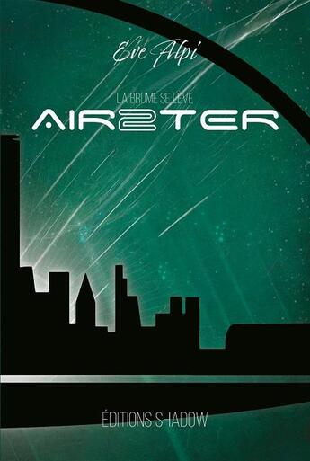 Couverture du livre « Airster 2 » de Eve Alpi aux éditions Editions Shadow