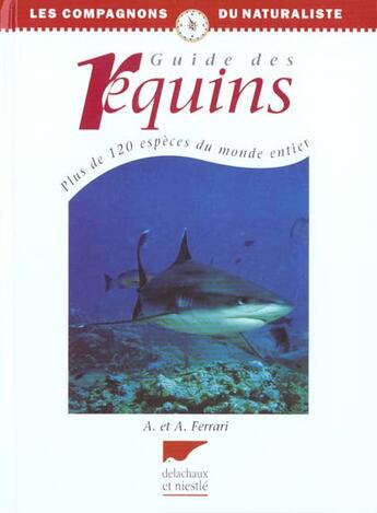 Couverture du livre « Guide Des Requins Et Des Raies » de Ferrari Andrea Et An aux éditions Delachaux & Niestle