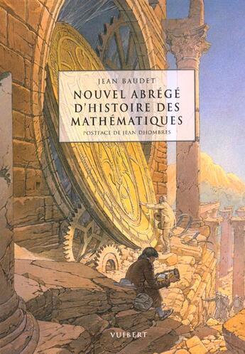 Couverture du livre « Nouvel abrégé d'histoire des mathématiques » de Jean Baudet aux éditions De Boeck Superieur