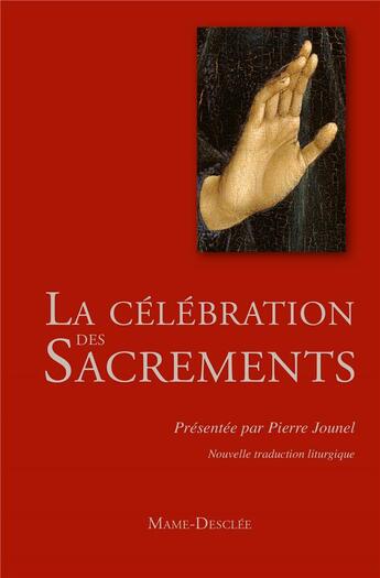 Couverture du livre « La célébration des sacrements » de  aux éditions Mame