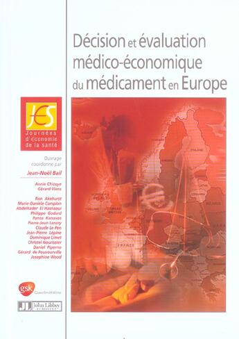 Couverture du livre « Decision et evaluation medico-economiquedu medicament en europe » de  aux éditions John Libbey