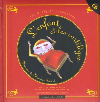 Couverture du livre « L'enfant et les sortilèges » de Humann Sophie et Romano Jong aux éditions Actes Sud