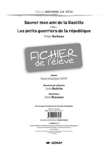 Couverture du livre « Sauver mon ami de la Bastille ; les petits guerriers de la République ; fichier de l'élève » de Philippe Barbeau aux éditions Sedrap