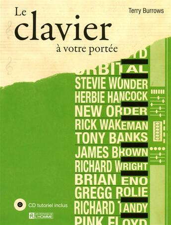 Couverture du livre « Le clavier a votre portée ; CD tutoriel inclus nouvelle edition » de Terry Burrows aux éditions Editions De L'homme