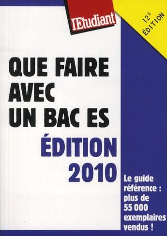 Couverture du livre « Que faire avec un bac ES (édition 2010) » de Bruno Magliulo aux éditions L'etudiant