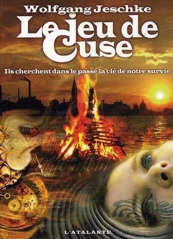 Couverture du livre « Le jeu de cuse » de Jeschke Wolfgan aux éditions L'atalante