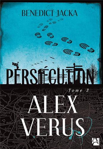 Couverture du livre « Alex Verus Tome 3 : persécution » de Benedict Jacka aux éditions Anne Carriere