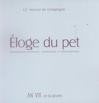 Couverture du livre « Eloge du pet » de Mercier De Compiegne aux éditions Chiron