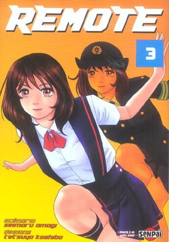 Couverture du livre « Remote Tome 3 » de Tadashi Agi et Tetsuya Koshiba aux éditions Pika