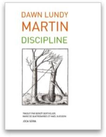 Couverture du livre « Discipline » de Dawn Lundy Martin aux éditions Joca Seria