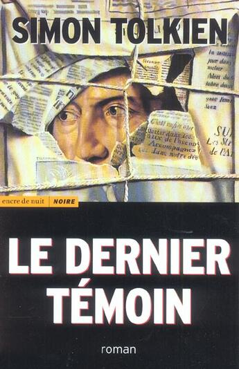 Couverture du livre « Le dernier témoin » de Simon Tolkien aux éditions Encre De Nuit