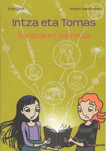 Couverture du livre « Intza eta tomas - sorginaren sekretua » de Elise Bancon-Dilet aux éditions Ikas