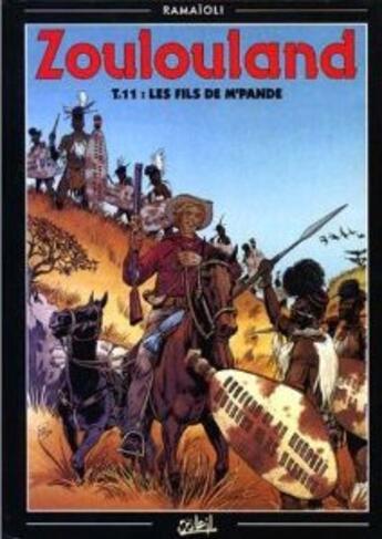 Couverture du livre « Zoulouland t.11 ; les fils de M'Pandé » de Georges Ramaïoli aux éditions Soleil