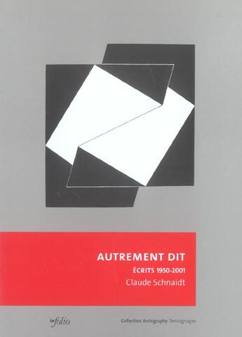 Couverture du livre « Autrement dit » de Claude Schnaidt aux éditions Infolio