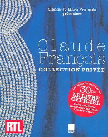 Couverture du livre « Claude François ; collection privée » de François aux éditions Ipanema