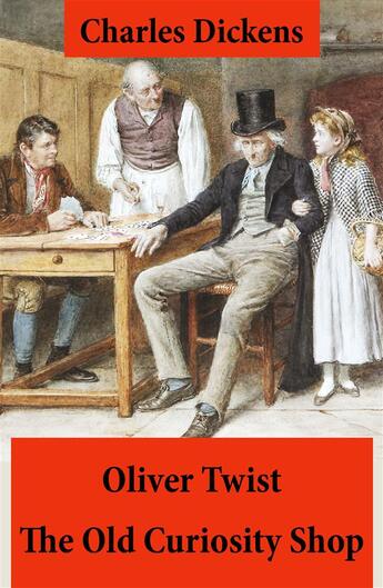 Couverture du livre « Oliver Twist ;the old curiosity shop » de Charles Dickens aux éditions E-artnow