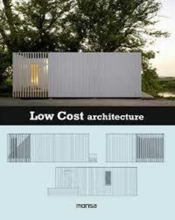 Couverture du livre « Low cost architecture » de  aux éditions Monsa